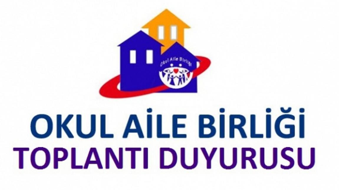 OKUL AİLE BİRLİĞİ SENE BAŞI GENEL KURUL TOPLANTISI DUYURUSUDUR.