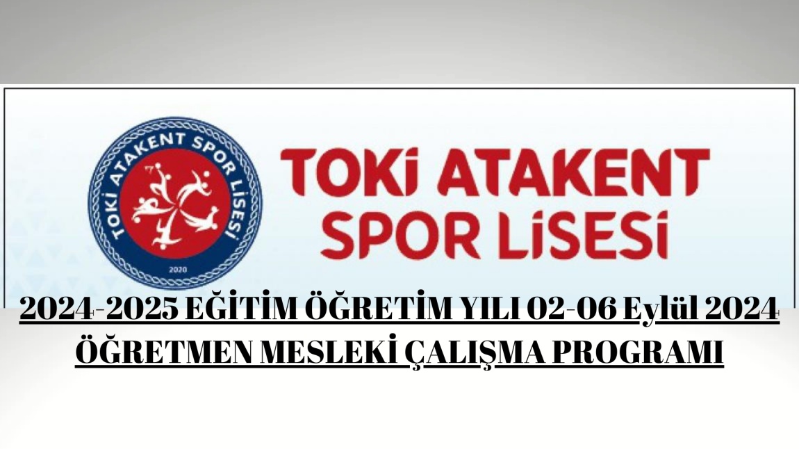 TÜM ÖĞRETMENLERİMİZE DUYURULUR! 2024-2025 EĞİTİM ÖĞRETİM YILI 02-06 Eylül 2024 ÖĞRETMEN MESLEKİ ÇALIŞMA PROGRAMI 