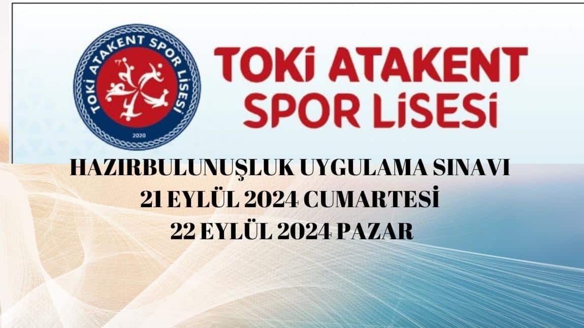 2024 - 2025 EĞİTİM - ÖĞRETİM YILI HAZIRBULUNUŞLUK SINAVLARI