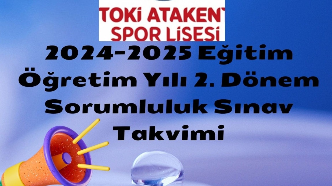 ŞUBAT Dönemi Sorumluluk Sınavı. Tüm Öğretmen, Öğrenci ve Velilerimize Duyurulur!